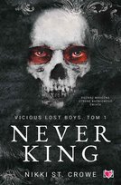 Never King. Vicious Lost Boys. Tom 1 - ebook epub