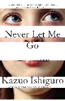 Never Let Me Go - Ishiguro Kazuo