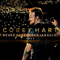Never Surrender (Angels 2020) Corey Hart