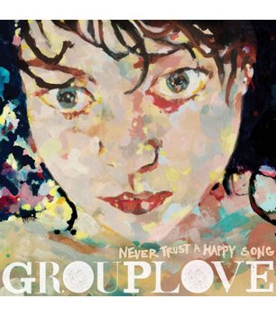 Never Trust a Happy Song, płyta winylowa - Grouplove