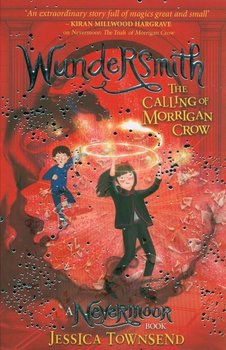 Nevermoor 02: Wundersmith - Townsend Jessica