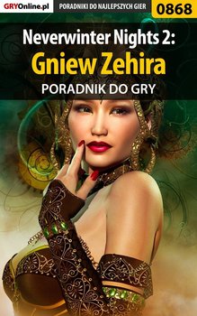 Neverwinter Nights 2: Gniew Zehira - poradnik do gry - Wilczek Karol Karolus