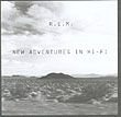 New Adventures in Hi-Fi - R.E.M.