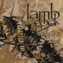 New American Gospel Lamb of God