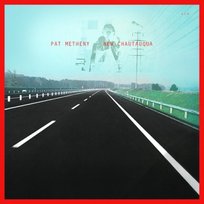 New Chautauqua Metheny Pat