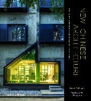 New Chinese Architecture: Twenty Women Building the Future Williams Austin