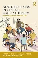 New Directions in Gestalt Group Therapy - Cole Peter H.
