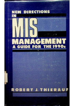 New directions in MIS management a guide for the 1990s - | Książka w Empik