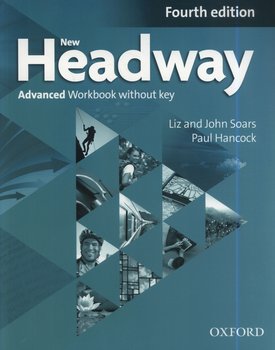New Headway Advanced Workbook - Soars Liz, Soars John, Hancock Paul