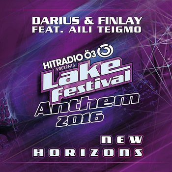 New Horizons (Lake Festival Anthem 2016) - Darius & Finlay feat. Aili Teigmo