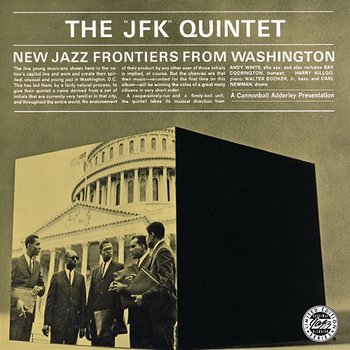 New Jazz Frontiers From Washington - JFK Quintet