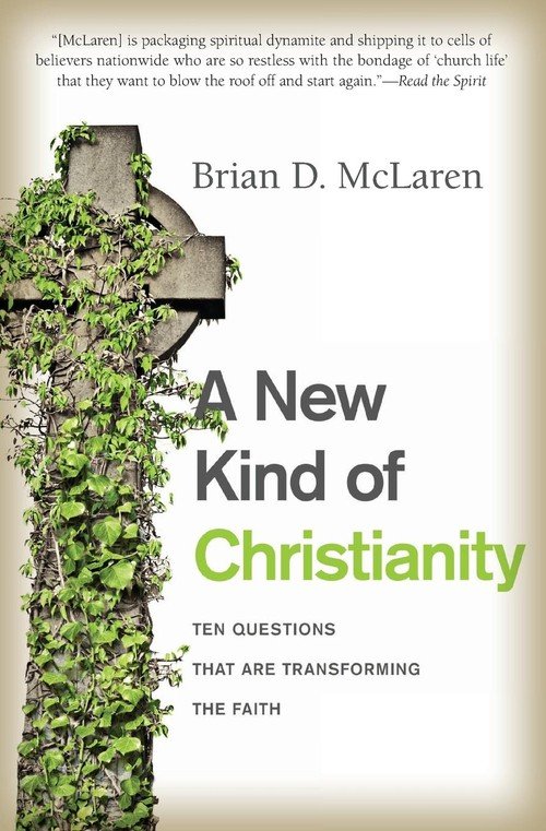 New Kind of Christianity, A - Mclaren Brian D. | Książka w Empik