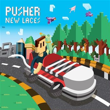 New Laces - Pusher