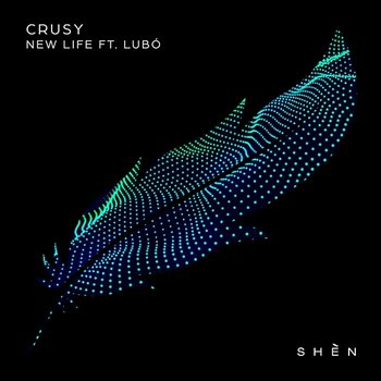 New Life - Crusy feat. Lubó