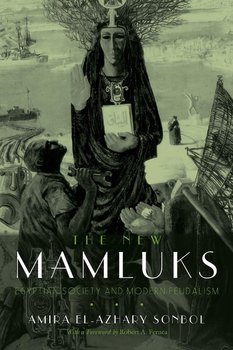 New Mamluks - Sonbol Amira El-Azhary