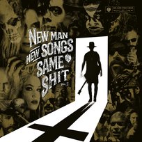 New Man New Songs Same Shit Vol. 2 Me and That Man