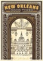 New Orleans: Good Times - Herb Lester Associates Limited