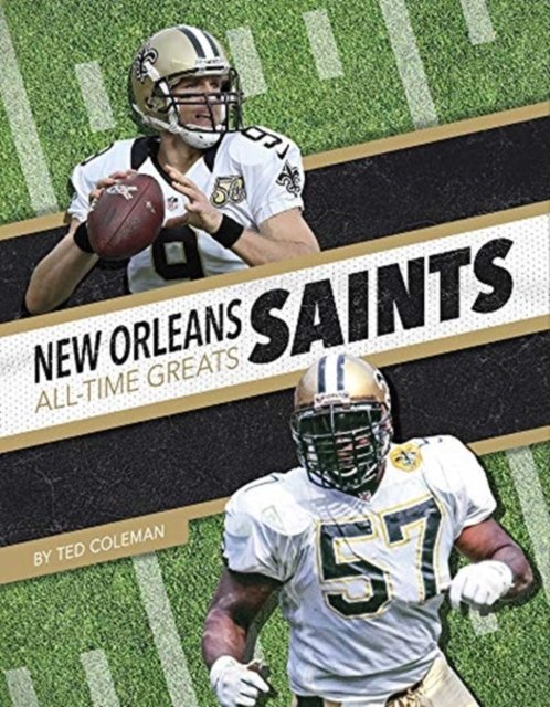 New Orleans Saints All-Time Greats - Ted Coleman | Książka W Empik