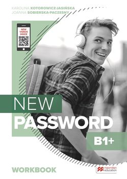 New Password B1+. Workbook + S's App - Kotorowicz-Jasińska Karolina, Sobierska Joanna