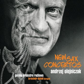 New Sax Conceros - Andrzej Olejniczak, Krzesimir Dębski & Polska Orkiestra Radiowa
