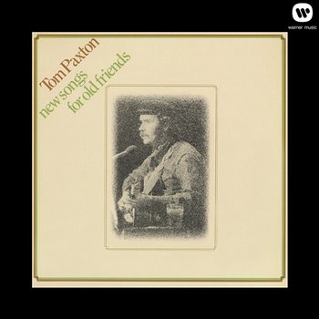 New Songs For Old Friends - Tom Paxton