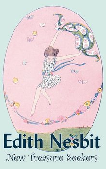 New Treasure Seekers by Edith Nesbit, Fiction, Fantasy & Magic - Nesbit Edith