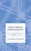 New Urban Management: Attracting Value Flows to Branded Hubs A. Anttiroiko