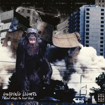 New Ways To Feel Bad - Guiding Lights