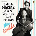 New Worlds - Murray Bill