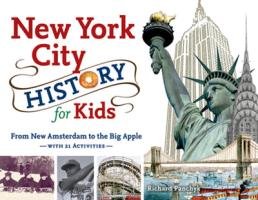 New York City History for Kids - Panchyk Richard