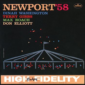 Newport '58 - Dinah Washington, Terry Gibbs, Max Roach, Don Elliott