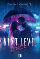 Next Level Love Chwistek Joanna