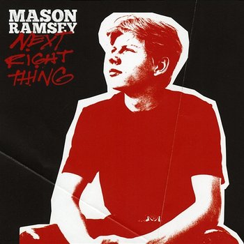 Next Right Thing - Mason Ramsey