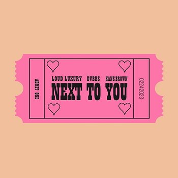 Next To You - Loud Luxury, DVBBS feat. Kane Brown