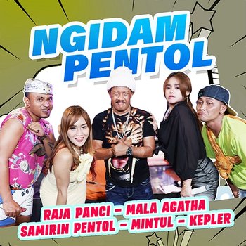 Ngidam Pentol - Raja Panci, Mala Agatha, Samirin Pentol, Mintul & Kepler