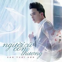 Người Cũ Còn Thương Cao Thái Sơn