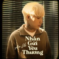 Nhắn Gửi Yêu Thương An Vũ