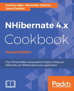 NHibernate 4.x Cookbook - ebook epub - Gunnar Liljas, Alexander Zaytsev, Jason Dentler