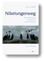 NIBELUNGENWEG - Schoffl Rainer