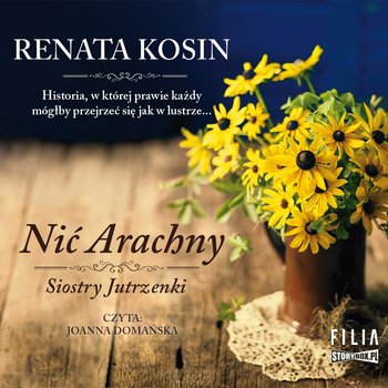 Nić Arachny. Siostry Jutrzenki. Tom 1 - Kosin Renata