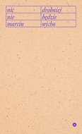 Nic drobniej nie będzie - ebook epub - Wicha Marcin