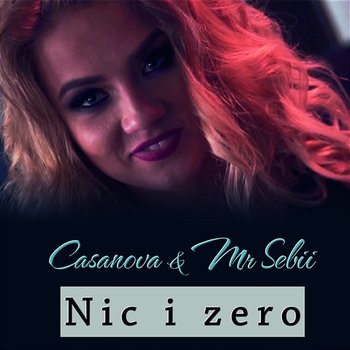 Nic i Zero - Casanova, Mr Sebii