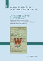 Nic mnie już tu nie trzyma Szymański Karol
