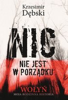 Nic nie jest w porządku Dębski Krzesimir