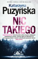 Nic takiego - ebook MOBI Puzyńska Katarzyna