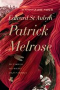 Nic takiego. Złe wieści. Jakaś nadzieja. Patrick Melrose. Tom 1 - Aubyn Edward St