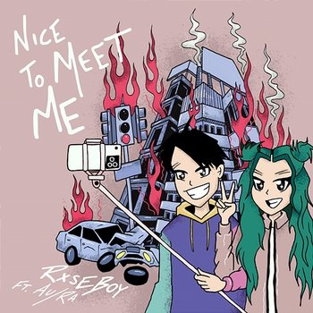 Nice to Meet Me - Rxseboy feat. Au, Ra