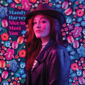 Nice To Meet You - Mandy Harvey