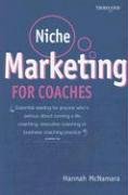 Niche Marketing for Coaches - Mcnamara Hannah