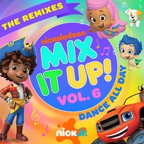 Nick Jr. Mix It Up! Vol. 6 – Dance All Day Nick Jr.